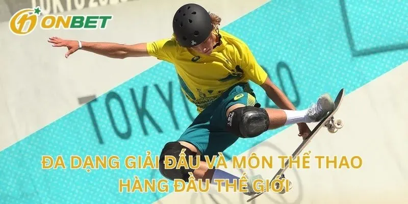 Đa Dạng Giải Đấu Và Môn Thể Thao Hàng Đầu Thế Giới