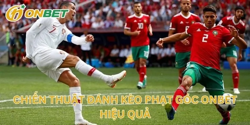 Chiến Thuật Đánh Kèo Phạt Góc ONBET Hiệu Quả